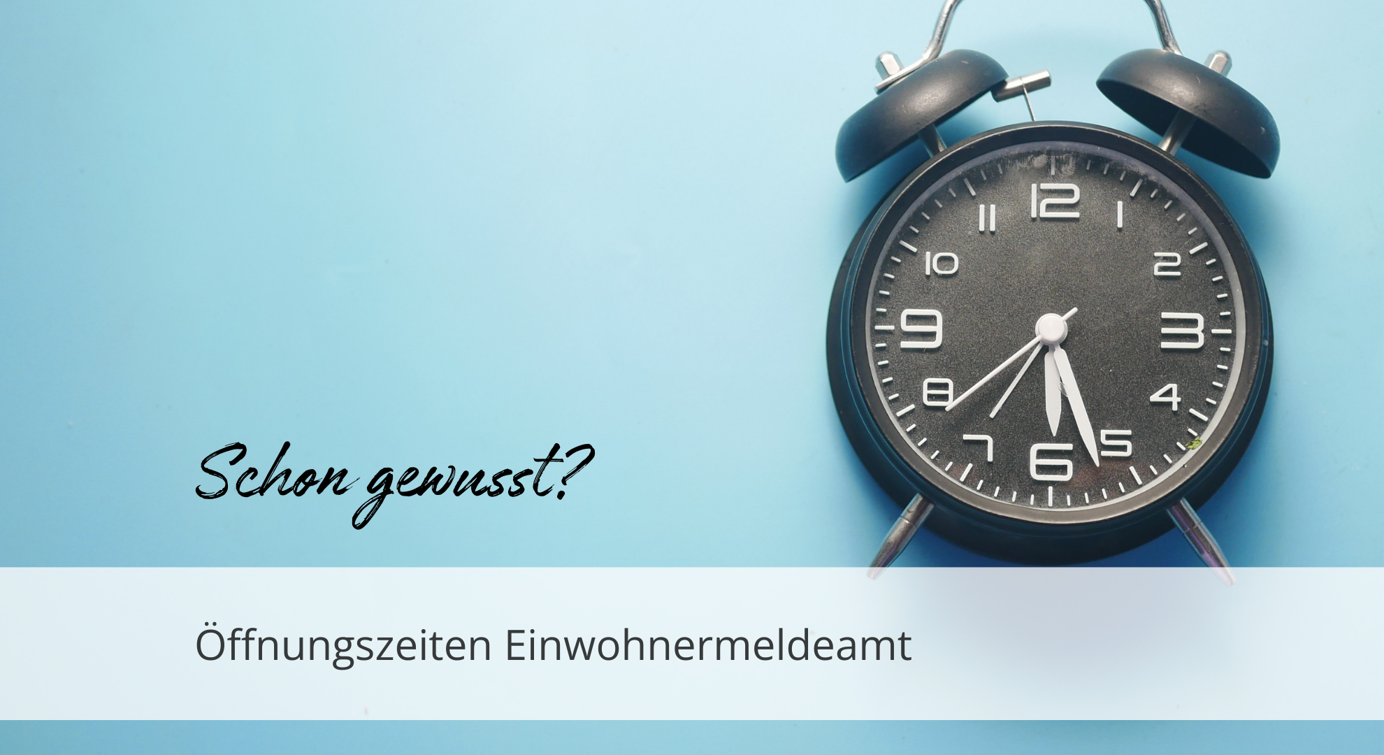 Symbolbild Öffnungszeiten Einwohnermeldeamt