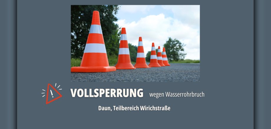 Vollsperrung wg. Wasserrohrbruch - 1 Symbolbild Sperrung